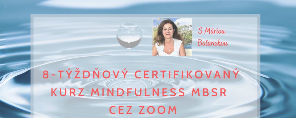 Mindfulness 8-týždňový kurz cez Zoom