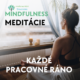 Pravidelné ranné ONLINE Mindfulness meditácie