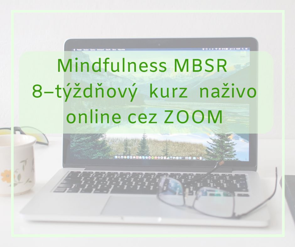 8 -týždňový kurz Mindfulness naživo cez Zoom